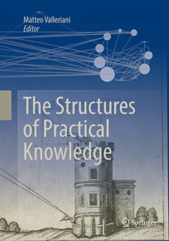 Paperback The Structures of Practical Knowledge Book