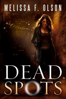 Dead Spots - Book #1 of the Old World Chronology