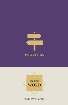 Proverbs (In the Word Bible Journal)
