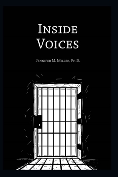 Paperback Inside Voices: A Journey Through Arkansas Prisons Book