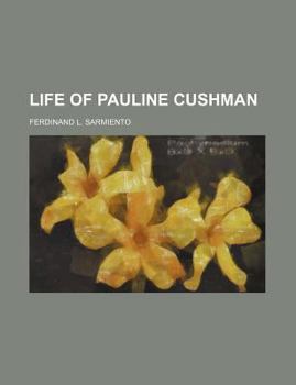 Paperback Life of Pauline Cushman Book