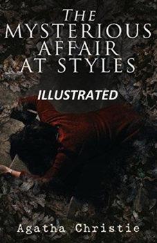 The Mysterious Affair at Styles Illustrated