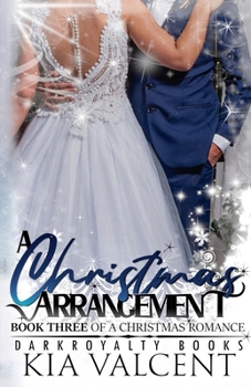 Paperback A Christmas Arrangement: A Christmas Romance Book Three Book