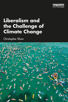 Paperback Liberalism and the Challenge of Climate Change Book