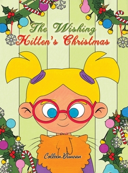 Hardcover The Wishing Kitten's Christmas Book