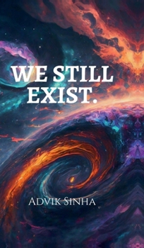 Hardcover We Still Exist Book