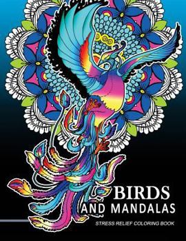 Paperback Bird and Mandalas Coloring Book for Adults: Relaxing Coloring Book For Grownups Book