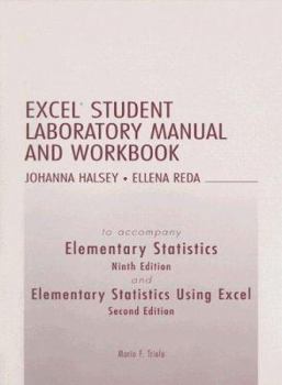 Paperback Excel Student Laboratory Manual and Workbook to Accompany Elementary Statistics and Elementary Statistics Using Excel Book