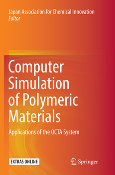 Paperback Computer Simulation of Polymeric Materials: Applications of the Octa System Book
