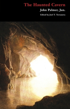 Paperback The Haunted Cavern: A Caledonian Tale (Gothic Classics) Book