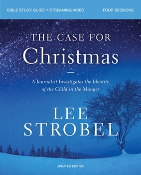 The Case for Christmas Bible Study Guide + Streaming Video