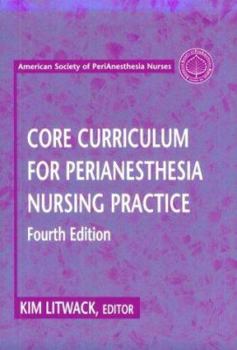 Paperback Core Curriculum for Perianesthesia Nursing Practice Book