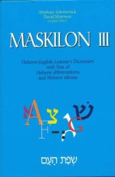 Hardcover Maskilon IIL: Hebrew-English Learner's Dictionary: With a List of Hebrew Abbreviations & a List of Hebrew Idioms Volume 3 Book