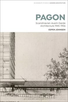 Paperback Pagon: Scandinavian Avant-Garde Architecture 1945-1956 Book