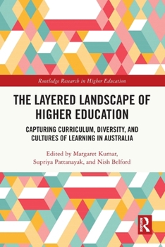 Paperback The Layered Landscape of Higher Education: Capturing Curriculum, Diversity, and Cultures of Learning in Australia Book