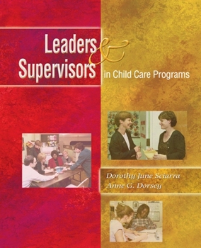 Paperback Leaders and Supervisors in Child Care Programs Book