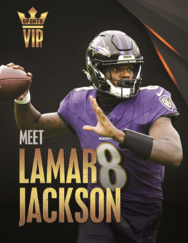 Meet Lamar Jackson (Sports Vips (Lerner