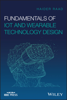 Hardcover Fundamentals of Iot and Wearable Technology Design Book