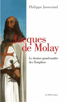Paperback Jacques de Molay: Le Dernier Grand-Maitre Des Templiers [French] Book