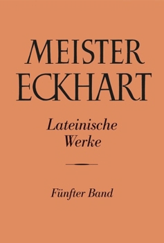 Hardcover Meister Eckhart. Lateinische Werke Band 5 [German] Book