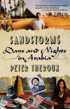 Hardcover Sandstorms: Days and Nights in Arabia Book