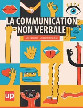 La communication non verbale (French Edition)