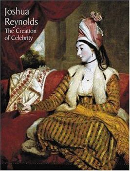 Paperback Joshua Reynolds: The Creation of Celebrity Book