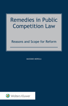 Hardcover Remedies in Public Competition Law: Reasons and Scope for Reform Book