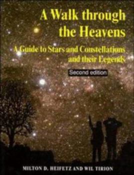 Paperback A Walk Through the Heavens: A Guide to Stars and Constellations and Their Legends Book