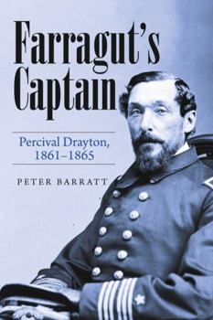 Paperback Farragut's Captain: Percival Drayton, 1861-1865 Book