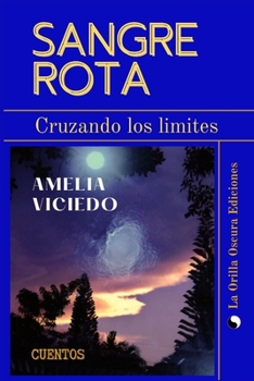 Paperback Sangre Rota: Cruzando los Limites [Spanish] Book