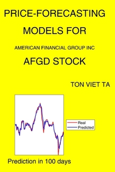 Paperback Price-Forecasting Models for American Financial Group Inc AFGD Stock Book