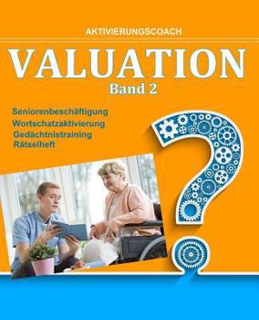 Paperback Valuation 2: Wortschatzaktivierung - Seniorenbeschäftigung [German] Book