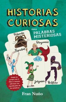 Paperback Historias Curiosas Para Palabras Misteriosas [Spanish] Book