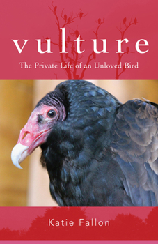 Paperback Vulture: The Private Life of an Unloved Bird Book