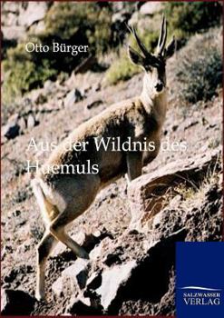 Paperback Aus der Wildnis des Huemuls [German] Book