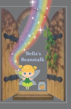 Paperback Bella's Beanstalk Book