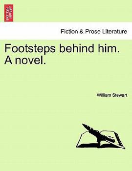 Paperback Footsteps Behind Him. a Novel. Book