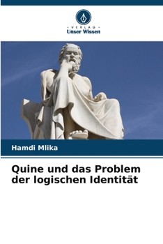 Quine und das Problem der logischen Identität (German Edition)