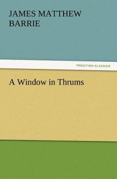 A Window in Thrums - Book #2 of the Thrums
