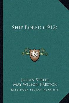 Paperback Ship Bored (1912) Book