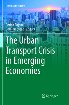Paperback The Urban Transport Crisis in Emerging Economies Book