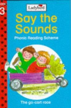 Hardcover The Go-cart Race (Say the Sounds Phonic Reading Scheme) Book