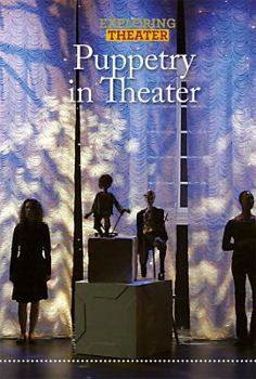 Puppetry in Theater - Book  of the Exploring Theater