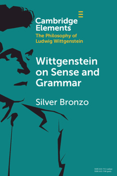 Paperback Wittgenstein on Sense and Grammar Book