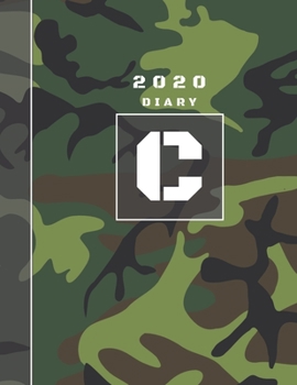 Paperback Personalised 2020 Diary Week To View Planner: A4 Letter C Dark Green And Black Camo Camouflage Organiser And Planner For The Year Ahead, School, Busin Book