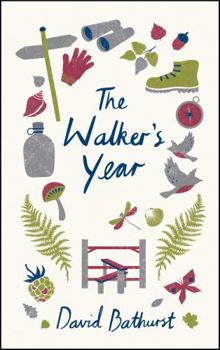 Hardcover The Walker's Year: A Month-by-Month Guide for Hikers and Ramblers Book