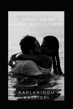 Paperback I want to be happy! I want to beloved! Book