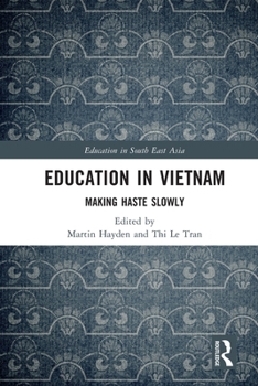 Paperback Education in Vietnam: Making Haste Slowly Book