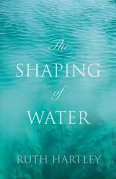 Paperback The Shaping of Water Book